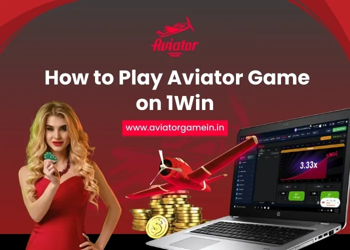 How to Play Aviator Game on 1Win
