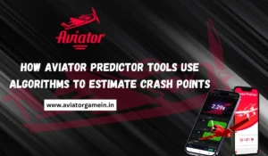 How Aviator Predictor Tools Use Algorithms to Estimate Crash Points