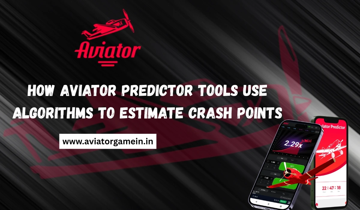 You are currently viewing How Aviator Predictor Tools Use Algorithms to Estimate Crash Points