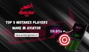 Read more about the article Top 5 Mistakes Players Make in Aviator Game